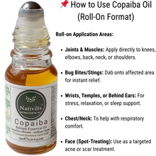 Load image into Gallery viewer, Nativilis Copaiba Essential Oil Roll-On 10ml – 100% Natural Copaifera officinalis | Anti-Inflammatory Pain Relief | GC/MS Tested | Travel Size | Beta-Caryophyllene Rich