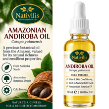 Load image into Gallery viewer, Nativilis Andiroba Oil – 100% Pure Carapa Guianensis Seed Oil – Amazonian Botanical Care for Hair, Scalp, Face & Body – Cold Pressed – 30 ml