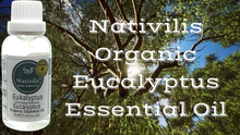Load image into Gallery viewer, Nativilis Organic Eucalyptus Essential Oil (Eucalyptus globulus) - 100% Natural - 30ml - (GC/MS Tested)