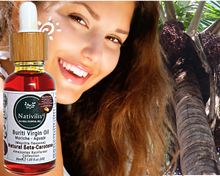 Load image into Gallery viewer, Nativilis Amazonian Buriti Oil (Mauritia flexuosa) Moriche – Aguaje – Richest source Beta-Carotene Vitamin A 20X More than Carrots – emollient rebuild moisturize re-hydrate skin cells - Copaiba