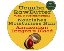 Load image into Gallery viewer, Nativilis Amazonian Raw Ucuuba Butter (Virola surinamensis) - Nourishes Moisturizes Hair Restores Elasticity - Repairs Damaged Scalp keeping Healthy – Amazonian Dragon's Blood – Copaiba