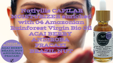 Load image into Gallery viewer, Nativilis CAPILAR MOISTURIZER enriched with 04 Amazonian Rainforest Virgin Oil ACAI BERRY ANDIROBA PRACAXI BRAZIL NUT - Complex emollient restructuring hair fibres strengthens roots dry hair – Copaiba