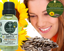 Load image into Gallery viewer, Nativilis Organic Sunflower Seed Carrier Oil (Helianthus annuus) Omega 6 Hair, Face & Skin - Natural Cold Pressed - Non-comedogenic - Promotes Moisture Retention in Skin and Hair Acne-Prone – Copaiba