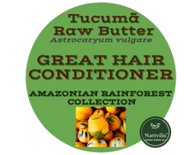 Load image into Gallery viewer, Nativilis Amazonian Raw TUCUMA BUTTER (Astrocaryum vulgare) – GREAT HAIR CONDITIONER - HIGH CONCENTRATION VITAMIN-A BETA-CAROTENE - SKIN and Hair Care - nourishing, moisturizing, antioxidant - Copaiba