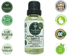 Load image into Gallery viewer, Nativilis Organic Sunflower Seed Carrier Oil (Helianthus annuus) Omega 6 Hair, Face & Skin - Natural Cold Pressed - Non-comedogenic - Promotes Moisture Retention in Skin and Hair Acne-Prone – Copaiba
