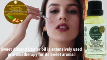 Load image into Gallery viewer, Nativilis Sweet Almond Organic Carrier Oil (Prunus dulcis) King of Nuts- Hair, Face & Skin Natural Cold Pressed – Cleansing Moisturizer Face Chapped Lips Emollient Properties Healthy Scalp - Copaiba