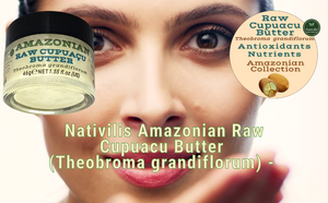 Nativilis Amazonian Raw Cupuacu Butter (Theobroma grandiflorum) - Helps seal in moisture to rehydrate skin and hair increase suppleness and decrease signs of aging like fine lines wrinkles – Copaiba