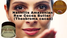 Load image into Gallery viewer, Nativilis Amazonian Cocoa Butter Raw (Theobroma cacao) Skin Natural Moisturizer Replenishing skin&#39;s moisture protecting your skin improving elasticity – Copaiba properties
