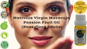 Nativilis Virgin Maracuja Passion Fruit  Oil - (Passiflora Edulis) -  Amazonian Rainforest Collection High Concentration Omega 6